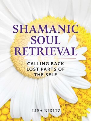 cover image of Shamanic Soul Retrieval